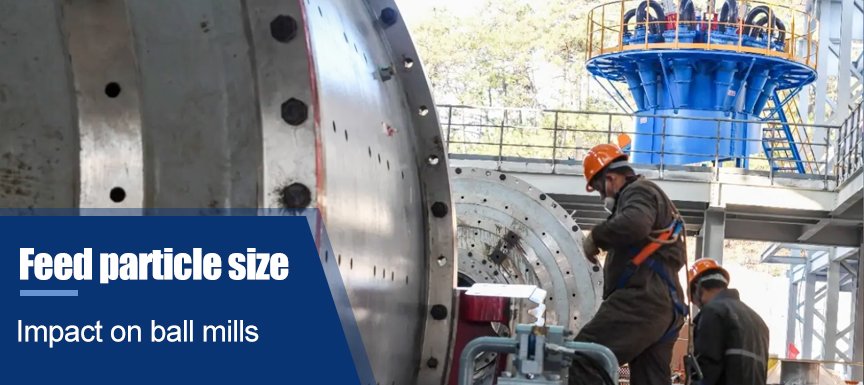 How does feed particle size affect the processing capacity and energy consumption of a ball mill?