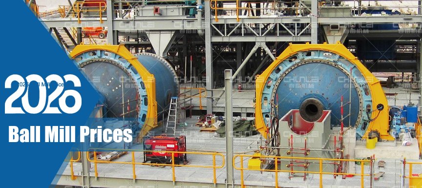 2026 Ball Mill Prices and Buying Guide