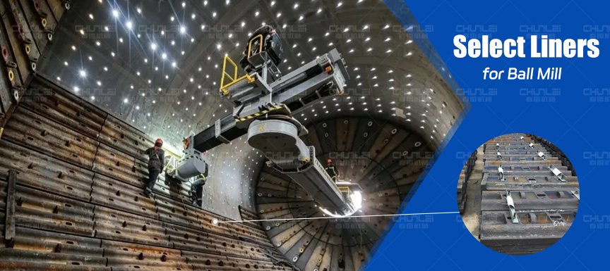 How do you select ball mill liners based on ore hardness?