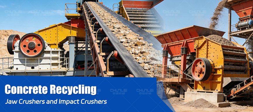 Jaw Crushers and Impact Crushers: Turnkey Solutions for Concrete Recycling